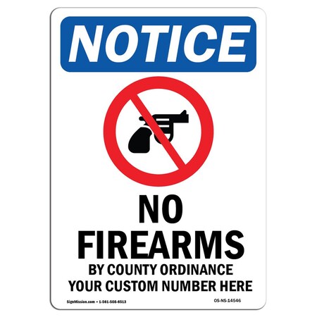 Signmission Safety Sign, OSHA Notice, 14" Height, No Firearms By County Sign With Symbol, Portrait OS-NS-D-1014-V-14546